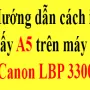 Sản phẩm ina5trencanon3300 — Công Ty TNHH TM DV Công Nghệ Kỹ Thuật Nam Anh — MST 0314475244