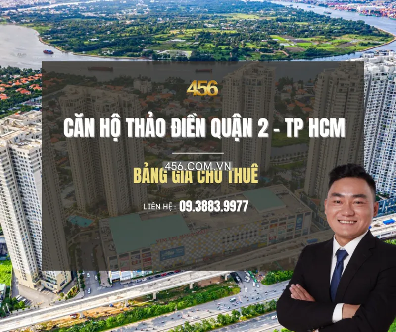 Sản phẩm bang gia cho thue can ho thao dien quan 2 tp hcm — Công Ty TNHH Tư Vấn Đầu Tư 456 — MST 0314525463