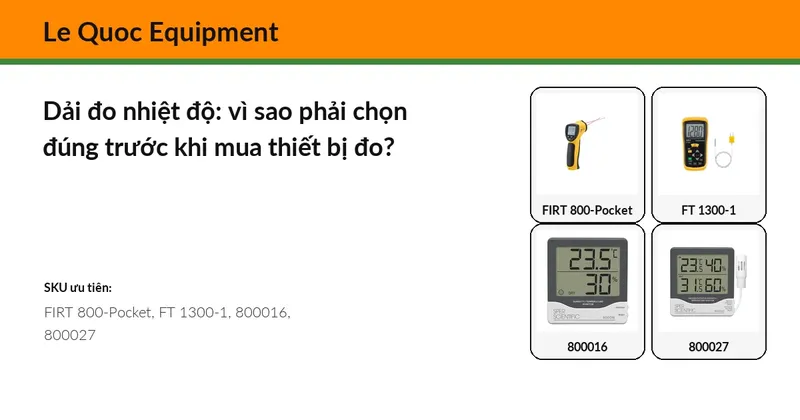 Sản phẩm dai do nhiet do vi sao phai chon dung truoc khi mua vi v4 — Công Ty TNHH Thiết Bị Lê Quốc — MST 0314562176
