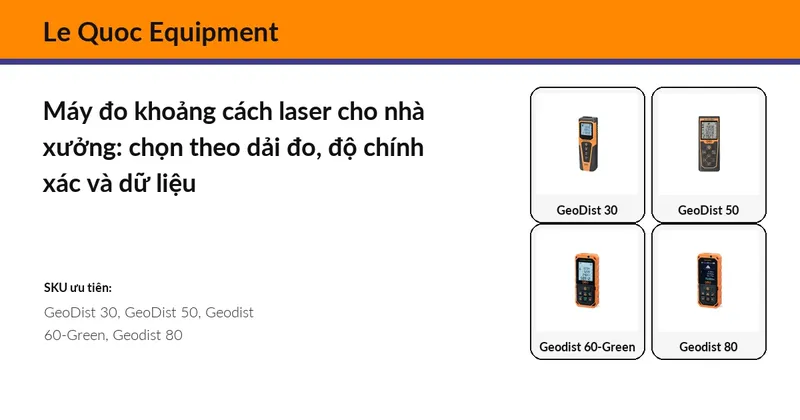 Sản phẩm may do khoang cach laser cho nha xuong vi v4 — Công Ty TNHH Thiết Bị Lê Quốc — MST 0314562176