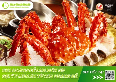 Sản phẩm thumb_17229222509872_cua hoang de lam mon gi goi y 5 mon an cuc mon ngon tu cua hoang de new fresh foods — Thực Phẩm Nhập Khẩu New Fresh Foods - Công Ty TNHH New Fresh Foods — MST 0314604676