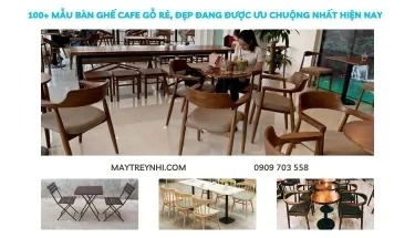 Sản phẩm 100 mau ghe ban ghe cafe go dep re duoc uu chuong nhat hien nay 6633 — Mây Tre ý Nhi - Công Ty TNHH Thương Mại Tổng Hợp Mây Tre Lá ý Nhi — MST 0314610750