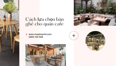 Sản phẩm cach lua chon ban ghe cho quan cafe 9246 — Mây Tre ý Nhi - Công Ty TNHH Thương Mại Tổng Hợp Mây Tre Lá ý Nhi — MST 0314610750