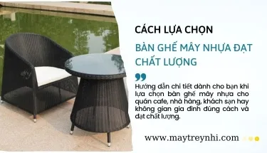 Sản phẩm huong dan lua chon ban ghe may nhat dung chuan chat luong 1049 — Mây Tre ý Nhi - Công Ty TNHH Thương Mại Tổng Hợp Mây Tre Lá ý Nhi — MST 0314610750