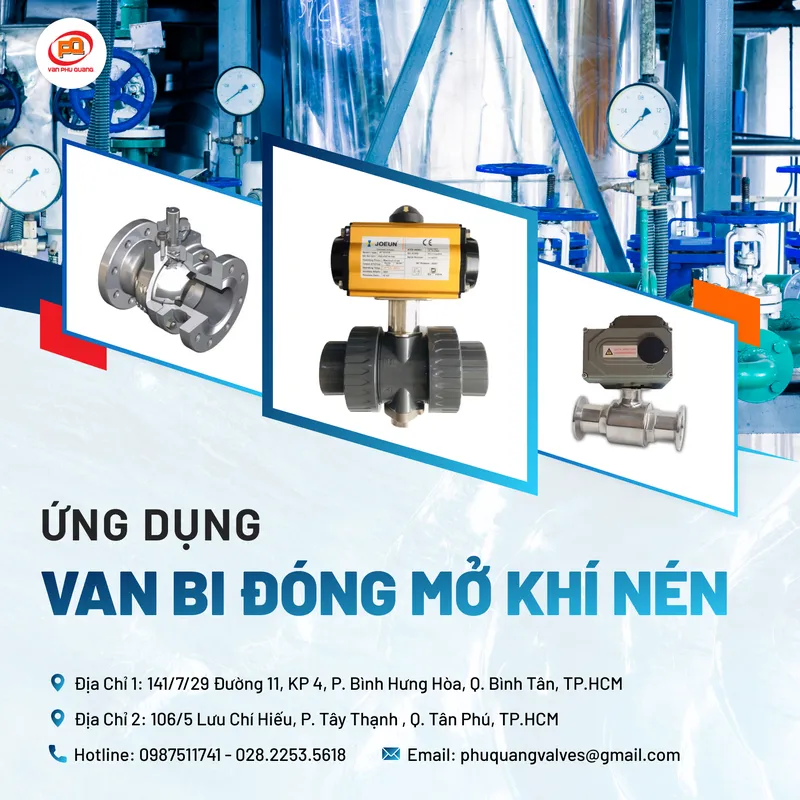 Sản phẩm dac diem va cong dung cua van buom dong mo khi nen — Công Ty TNHH Thương Mại Dịch Vụ Xuất Nhập Khẩu Van Phú Quang — MST 0314640032