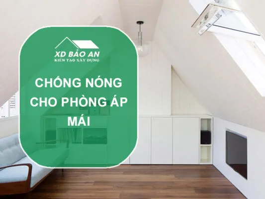 Sản phẩm chong nong phong ap mai 533x400 — Công Ty TNHH Xây Dựng Nhà Bảo An — MST 0314677635