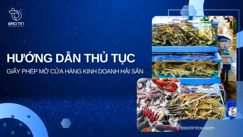 Sản phẩm kinh doanh hai san tuoi song 2 — Luật Doanh Nghiệp Bảo Tín - Công Ty TNHH Dịch Vụ Doanh Nghiệp Bảo Tín — MST 0314740799