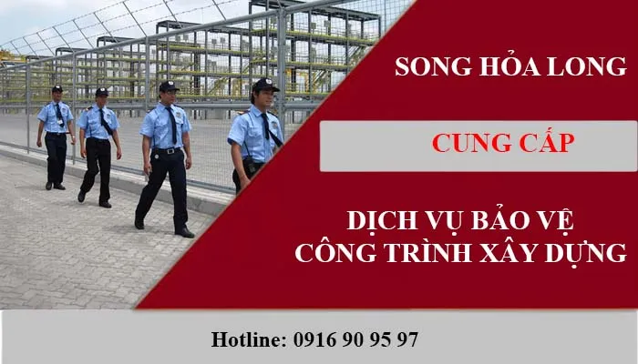 Sản phẩm dich vu bao ve cong trinh 1 — Công Ty TNHH Phương Đông Security — MST 0314751494