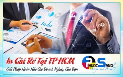 Sản phẩm in gia re tai tp hcm giai phap hoan hao cho doanh nghiep cua ban — In ấn Phước Sang - Công Ty TNHH Dịch Vụ In Phước Sang — MST 0314825033