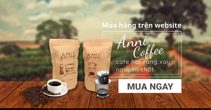 Sản phẩm websit annicoffee — Công Ty Cổ Phần Trà Cà Phê An Nhiên — MST 0314890307