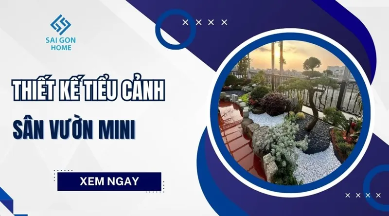 Sản phẩm Thiet ke tieu canh san vuon mini 1024x568 — Công Ty TNHH Kinh Doanh Thương Mại Nội Thất Sài Gòn Home — MST 0314938365