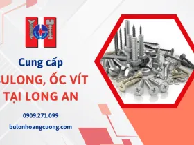 Sản phẩm cungcapbulongocvitchocaccongtydoanhnghieptailongan 4 7316 — Bulong Hoàng Cường - Công Ty TNHH Thiết Bị Công Nghiệp Hoàng Cường — MST 0314983135