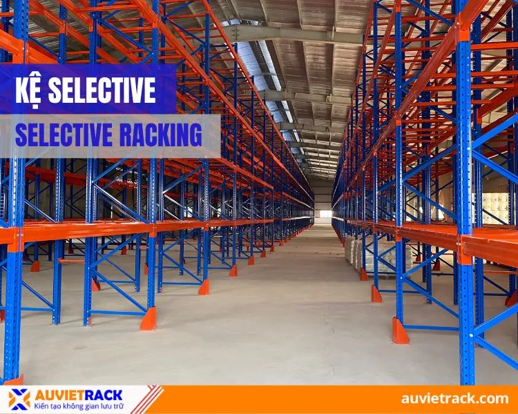 Sản phẩm anh dai dien ke selective — Công Ty TNHH Cơ Khí Âu Việt — MST 0315034605