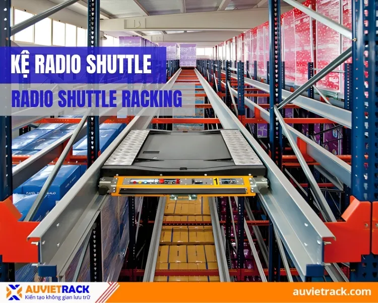 Sản phẩm ke raido shuttle — Công Ty TNHH Cơ Khí Âu Việt — MST 0315034605
