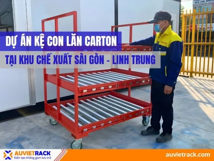 Sản phẩm du an ke con lan carton tai khu che xuat sai gon linh trung_thumb — Công Ty TNHH Cơ Khí Âu Việt — MST 0315034605