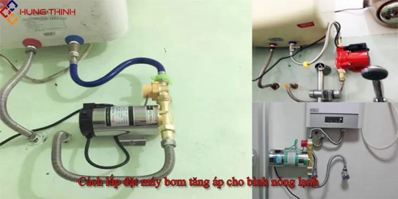 Sản phẩm Cach lap bom tang ap cho binh nong lanh 800x400 — Công Ty TNHH DV KT Hưng Thịnh — MST 0315227773