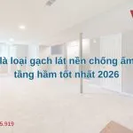 Sản phẩm Dau la loai gach lat nen chong am cho tang ham tot nhat 2026 150x150 — Gạch Men Vina House - Công Ty TNHH Vật Liệu Xây Dựng Và Trang Trí Nội Thất Vina
House — MST 0315351900