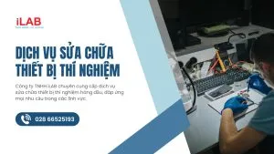 Sản phẩm Dich vu sua chua thiet bi thi nghiem 300x169 — Công Ty TNHH ILAB — MST 0315389220