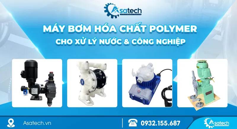 Sản phẩm may bom hoa chat polymer cho xu ly nuoc cong nghiep 4 — Công Ty Cổ Phần ASATEK — MST 0315441167