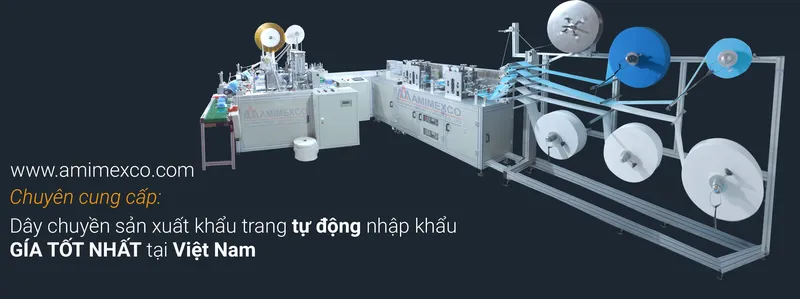 Sản phẩm day chuyen khau trang y te tu dong amimexco min — Công Ty Cổ Phần AMIMEXCO — MST 0315469028