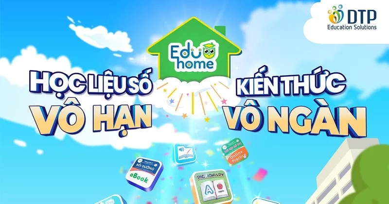 Sản phẩm Eduhome Thu vien tai nguyen Tieng Anh K12 — Công Ty Cổ Phần Giải Pháp Giáo Dục DTP — MST 0315469934