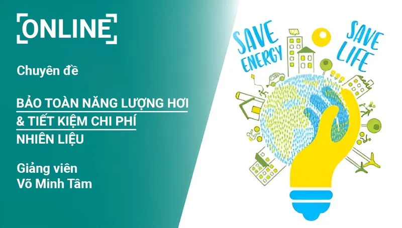Sản phẩm chuyen de bao toan nanyg luong hoi va tiet kiem chi phi nhien lieu 1 — Công Ty TNHH Digi Nexus Academy — MST 0315470778