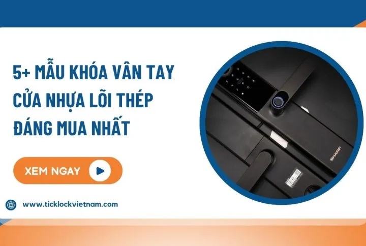 Sản phẩm top mau khoa van tay cua nhua loi thep 720x484 — Công Ty Cổ Phần Đầu Tư Sealink Việt Nam — MST 0315473666