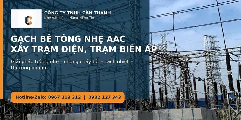 Sản phẩm du an tram dien binh phuoc su dung gach be tong nhe can thanh 1 — Công Ty TNHH Càn Thanh — MST 0315541394