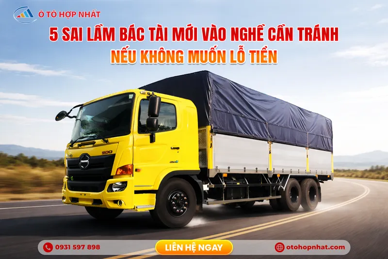 Sản phẩm 5 sai lam bac tai moi vao nghe can tranh neu khong muon lo tien 2317 — Công Ty TNHH Ô Tô Hợp Nhất Miền Nam — MST 0315581252