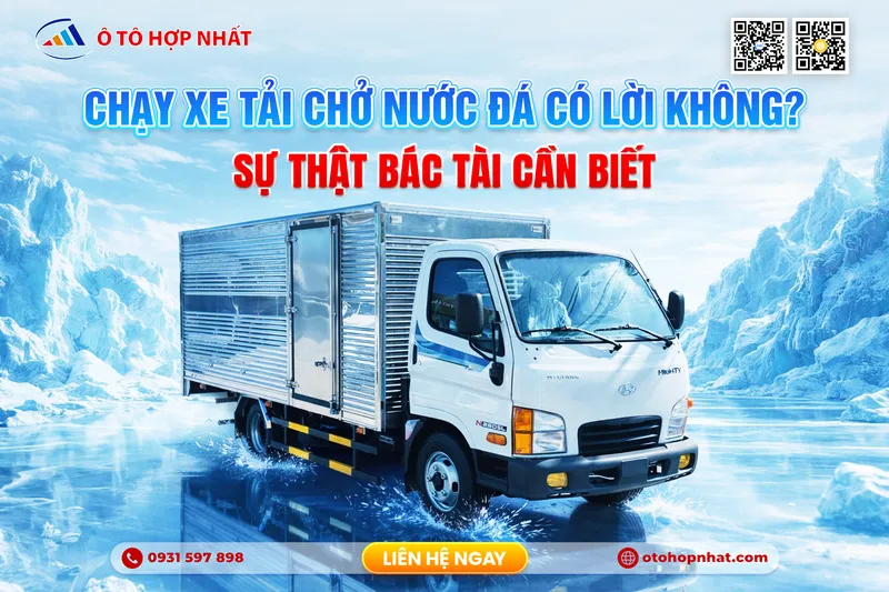 Sản phẩm chay xe tai cho nuoc da co loi khong su that bac tai can biet 9502 — Công Ty TNHH Ô Tô Hợp Nhất Miền Nam — MST 0315581252
