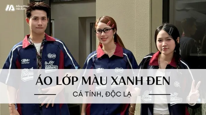 Sản phẩm ao lop mau xanh den thumb 711x400 — Chi Nhánh Hồ Chí Minh - Công Ty Cổ Phần Xuất Nhập Khẩu May Hải Anh — MST 0315582249