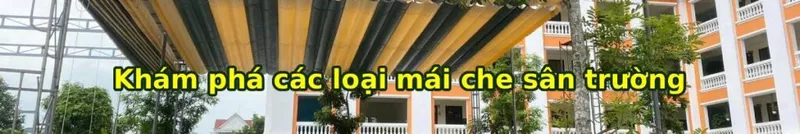 Sản phẩm mai che san truong — Mái Che Bá Minh - Công Ty TNHH Cơ Khí Xây Dựng Bá Minh — MST 0315602939