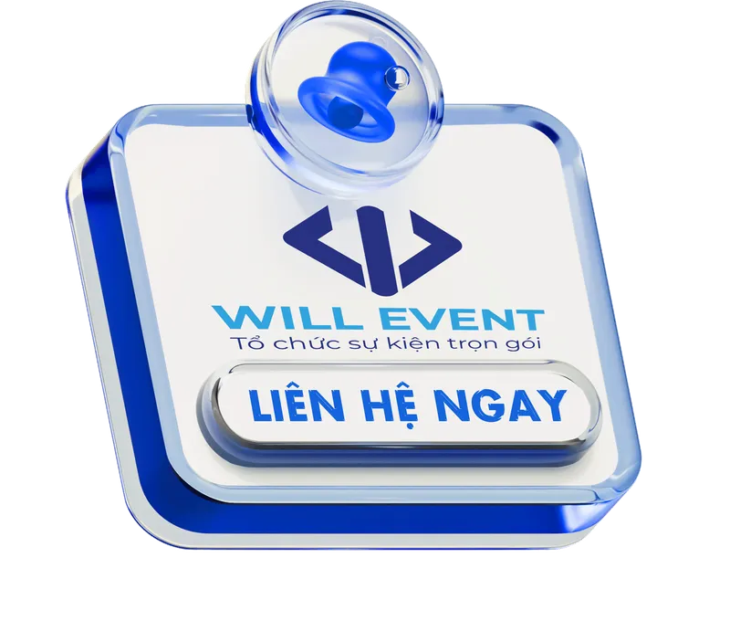 Sản phẩm Lien he will event 1 — Công Ty TNHH WILLGROUP — MST 0315613070