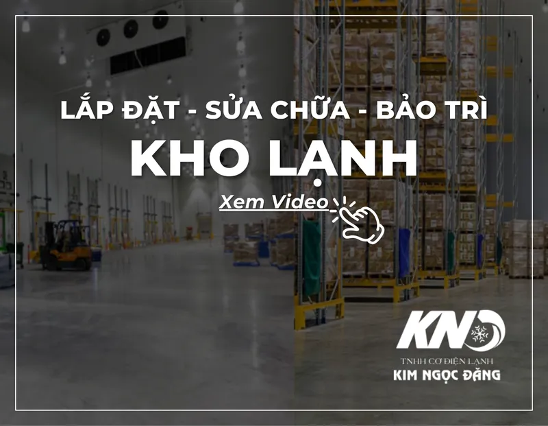 Sản phẩm gioi thieu kho lanh kim ngoc dang 1 6729 — Kho Lạnh Cũ & Mới Công Nghiệp - Công Ty TNHH Cơ Điện Lạnh Kim Ngọc Đăng — MST 0315624499