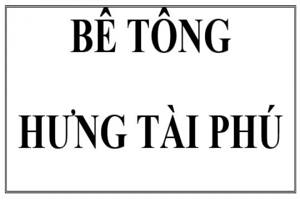 Sản phẩm be tong hung tai phu — Công Ty Bê Tông Tươi Toàn Miền Nam — MST 0315686470