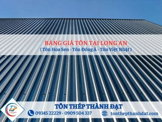 Sản phẩm bang gia ton tai long an 533x400 — Thép Hộp Thành Đạt - Công Ty TNHH Sản Xuất Thương Mại Thành Đạt Steel — MST 0315718041
