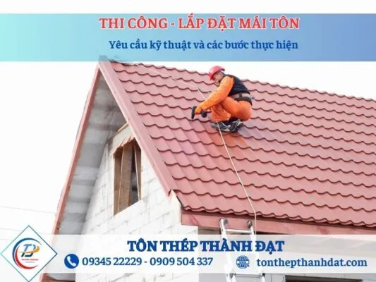 Sản phẩm lap dat ton lop mai 533x400 — Thép Hộp Thành Đạt - Công Ty TNHH Sản Xuất Thương Mại Thành Đạt Steel — MST 0315718041