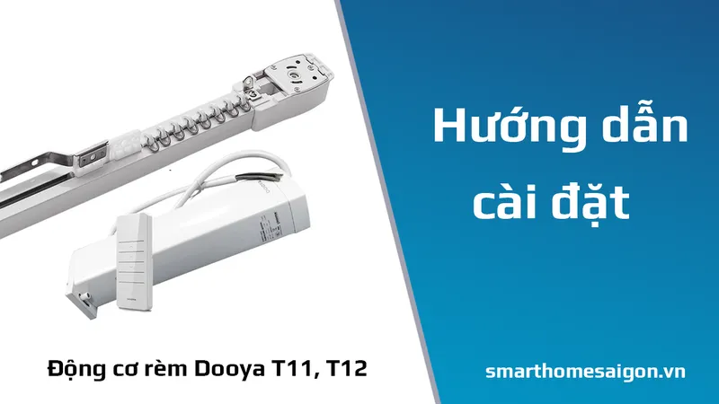 Sản phẩm Setup dooya t11.jpg — Công Ty TNHH Smart Home Sài Gòn — MST 0315843941