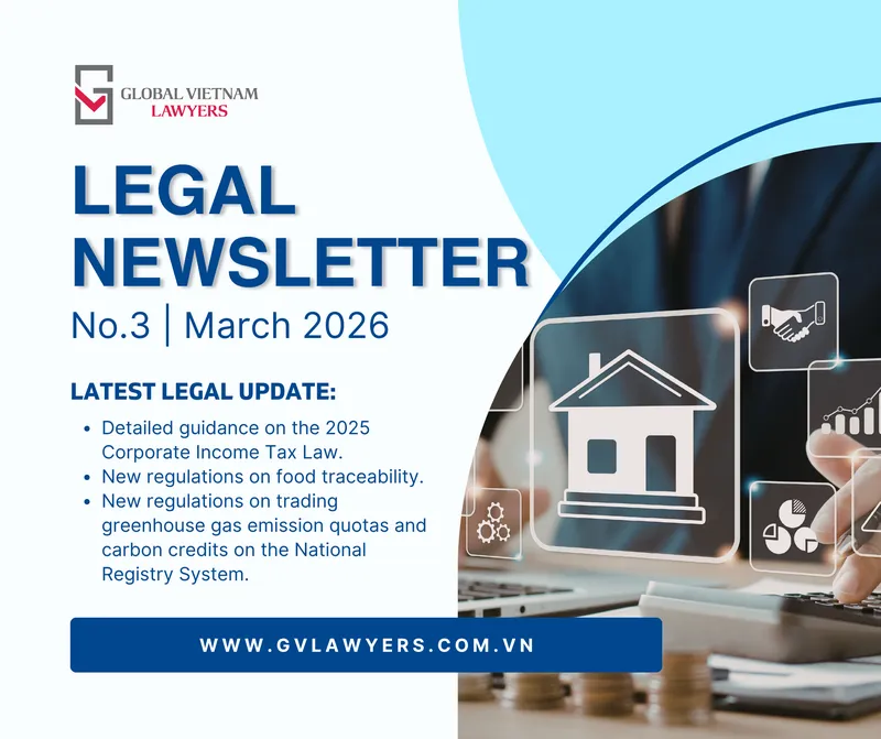 Sản phẩm EN_Legal Newsletter No. 03.2026 — Công Ty Luật TNHH GLOBAL VIETNAM LAWYERS — MST 0315852537