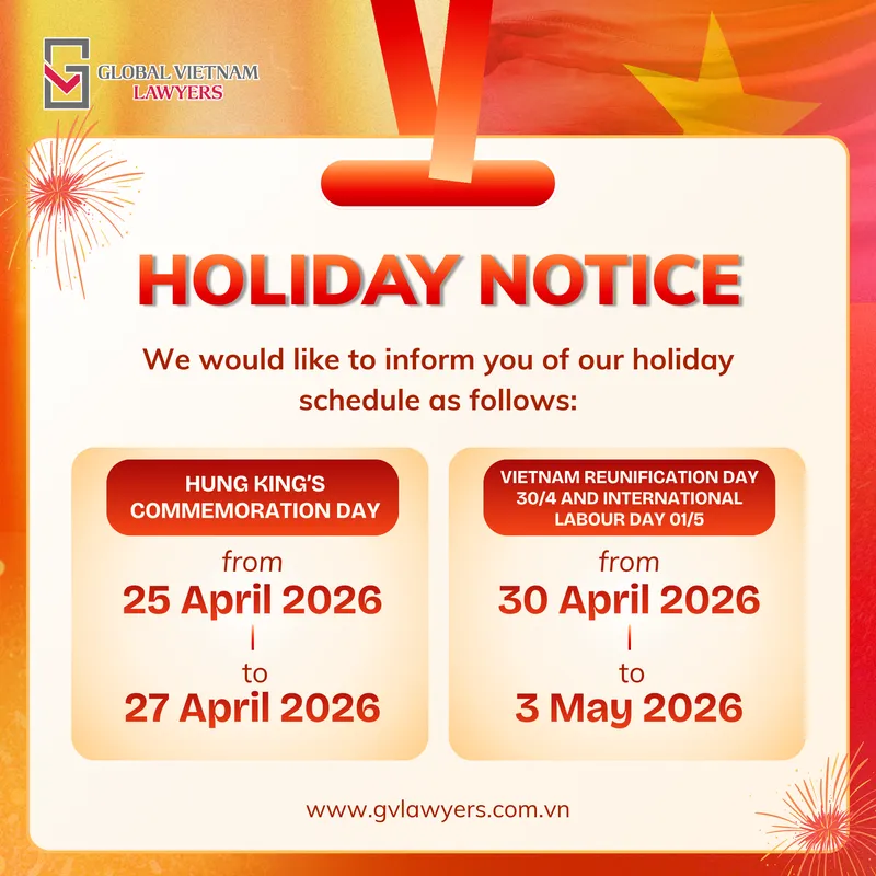 Sản phẩm Holiday Notice 30.4 1.5 EN — Công Ty Luật TNHH GLOBAL VIETNAM LAWYERS — MST 0315852537