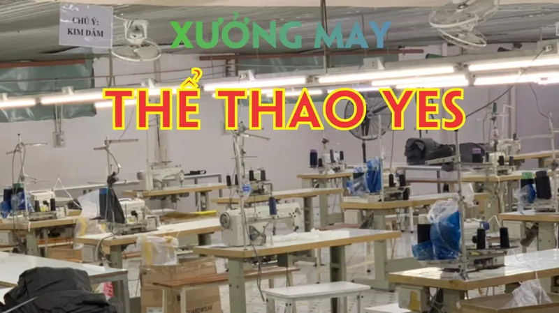 Sản phẩm xuong may the thao yes — Công Ty Cổ Phần Sản Xuất Thương Mại Và Xuất Nhập Khẩu Yes — MST 0315920579