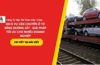 Sản phẩm van chuyen o to bang duong sat 336x220 — Vận Tải Toàn Cầu 5 Sao - Công Ty TNHH Vận Tải Toàn Cầu 5 Sao — MST 0316069537