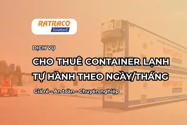 Sản phẩm cho thue container lanh — Vận Tải RATRACO - Công Ty TNHH Giải Pháp Vận Tải RATRACO — MST 0316136487