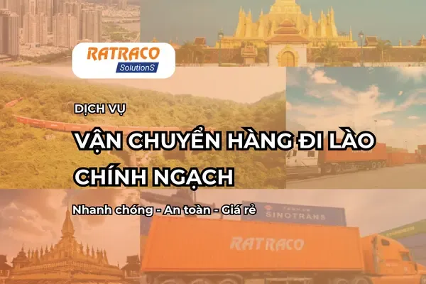 Sản phẩm van chuyen hang di lao — Vận Tải RATRACO - Công Ty TNHH Giải Pháp Vận Tải RATRACO — MST 0316136487