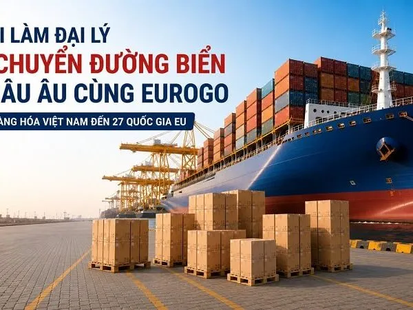 Sản phẩm dai ly van chuyen duong bien di chau au 2 600x450 — Vận Tải RATRACO - Công Ty TNHH Giải Pháp Vận Tải RATRACO — MST 0316136487