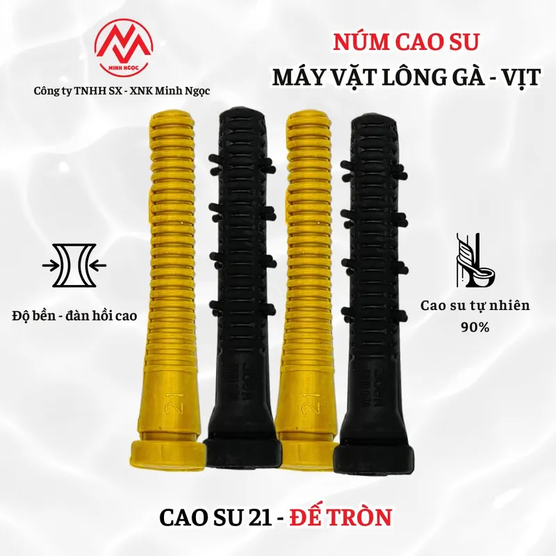 Sản phẩm NUM CAO SU MAY VAT LONG 21 — Máy Vặt Lông Minh Ngọc - Công Ty TNHH Sản Xuất Xuất Nhập Khẩu Minh Ngọc — MST 0316144230