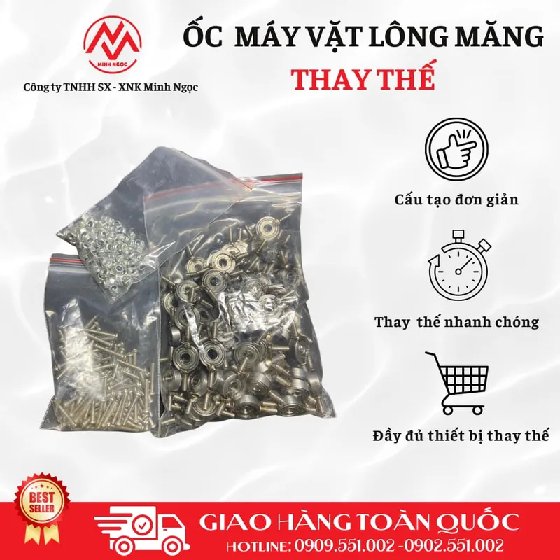Sản phẩm Oc may thay the — Máy Vặt Lông Minh Ngọc - Công Ty TNHH Sản Xuất Xuất Nhập Khẩu Minh Ngọc — MST 0316144230