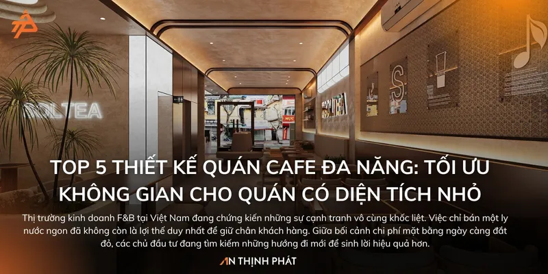 Sản phẩm TKC thiet ke quan cafe da nang — Công Ty TNHH Kiến Trúc Nội Thất An Thịnh Phát — MST 0316224775