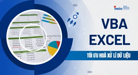 Sản phẩm 25 vba excel — Công Ty Cổ Phần Phần Mềm Và Đào Tạo Imic — MST 0316242372