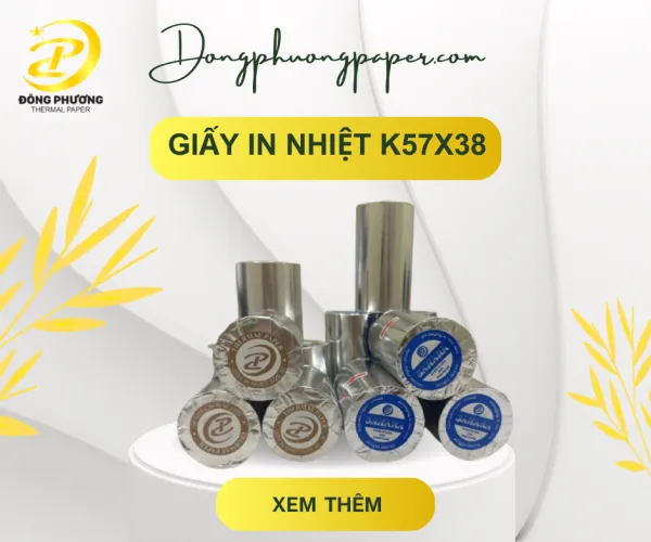 Sản phẩm k57x38 600x500 — Giấy In Nhiệt Đông Phương - Công Ty TNHH Sản Xuất Xuất Nhập Khẩu Đông Phương — MST 0316330558